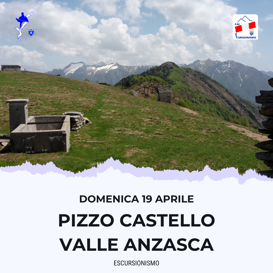 Pizzo Castello – Valle Anzasca